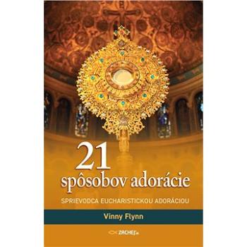 21 spôsobov adorácie (978-80-8211-263-7)