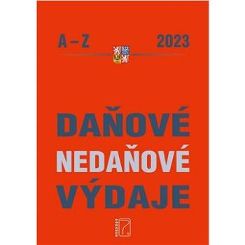 Daňové a nedaňové výdaje 2023 (978-80-7365-484-9)