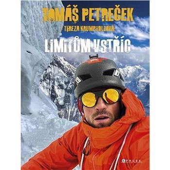 Tomáš Petreček Limitům vstříc (978-80-264-4367-4)