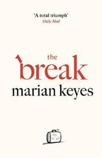 The Break - Marian Keyes