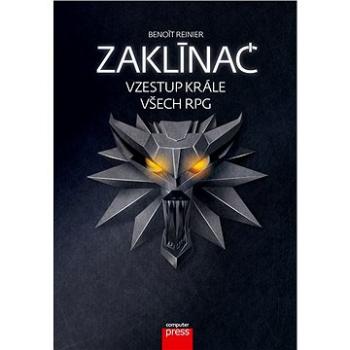 Zaklínač: vzestup krále všech RPG (978-80-251-5083-2)