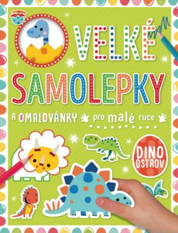 Velké samolepky a omalovánky pro malé ruce Dino ostrov - Lynch Stuart