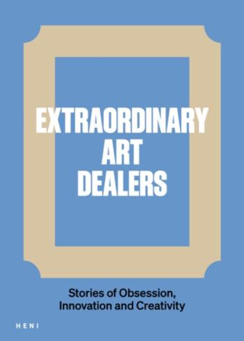 Extraordinary Art Dealers - Catherine Ingram