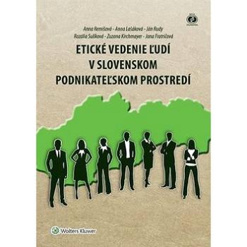 Etické vedenie ľudí v slovenskom podnikateľskom prostredí (978-80-8168-199-8)