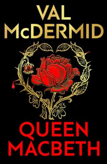 Queen Macbeth - Val McDermidová