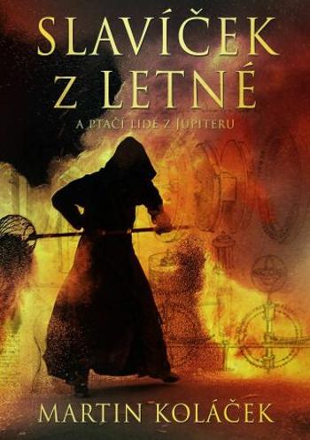 Slavíček z Letné a ptačí lidé z Jupiteru - Martin Koláček - e-kniha