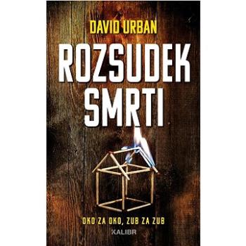 Rozsudek smrti: Oko za oko, zub za zub (978-80-242-7631-1)