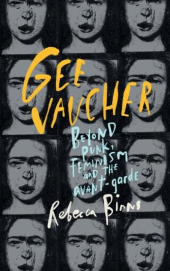 Gee Vaucher - Rebecca Binns