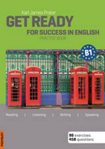 Get Ready for Success in English B1 - Karl James Prater