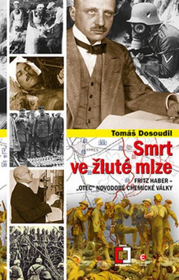 Smrt ve žluté mlze - Tomáš Dosoudil