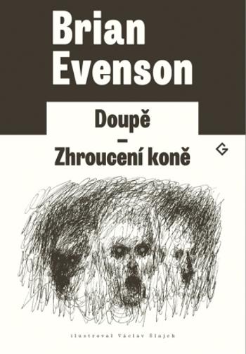 Doupě | Zhroucení koně - Brian Evenson - e-kniha