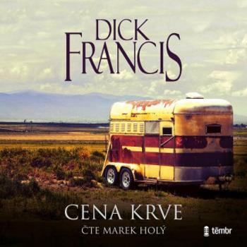 Cena krve - Dick Francis - audiokniha