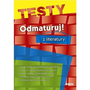 Odmaturuj! z literatury TESTY (80-7358-101-9)