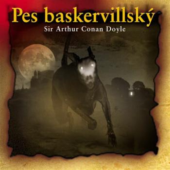 Pes baskervillský - Sir Arthur Conan Doyle - audiokniha