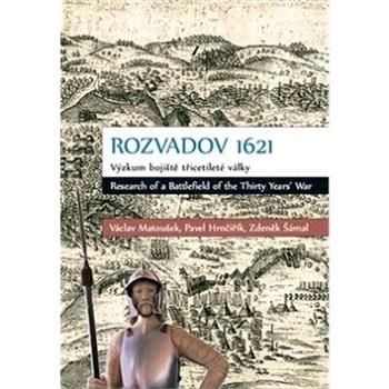 Rozvadov 1621: Výzkum bojiště třicetileté války (978-80-88030-33-1)