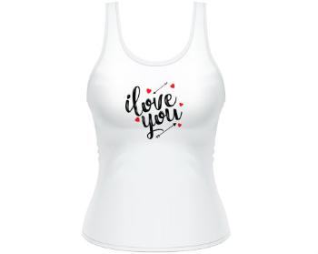 Dámské tílko Tank Top I love you