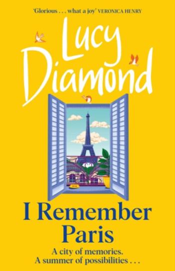 I Remember Paris - Lucy Diamond