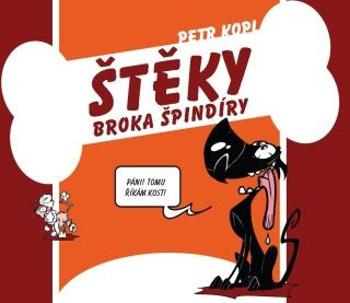 Štěky Broka špindíry - Petr Kopl