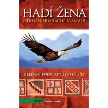 Hadí žena: Hledání podstaty ženské síly (978-80-267-0458-4)