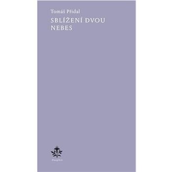 Sblížení dvou nebes (978-80-7645-356-2)