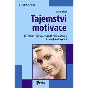 Tajemství motivace (978-80-247-3447-7)