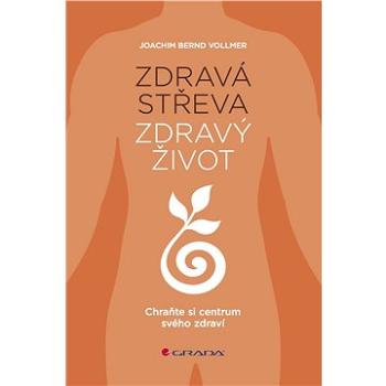 Zdravá střeva, zdravý život (978-80-271-0061-3)