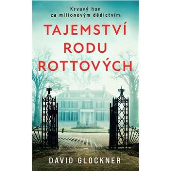 Tajemství rodu Rottových  (978-80-242-7943-5)