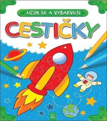 Cestičky - Učím se a vybarvuji - Ilona Brydak, Magda Konik