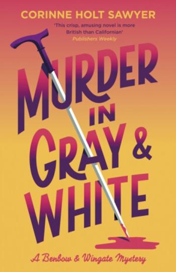 Murder in Gray and White - Corinne Holt Sawyer