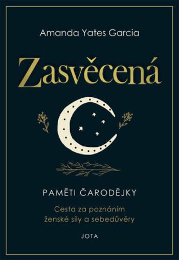 Zasvěcená - Paměti čarodějky (Defekt) - Amanda Yates Garcia