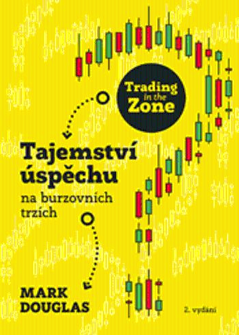 Tajemství úspěchu na burzovních trzích (2. vydání) - Mark Douglas