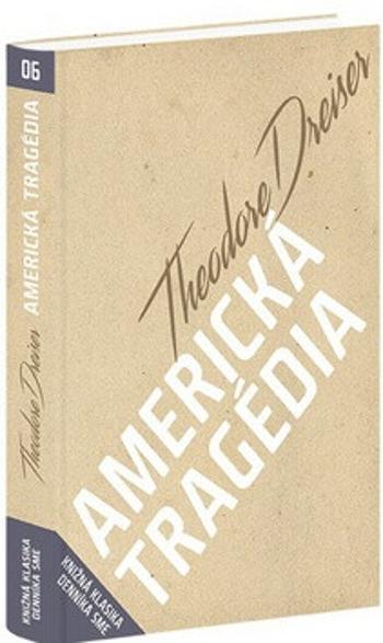 Americká tragédia - Theodore Dreiser