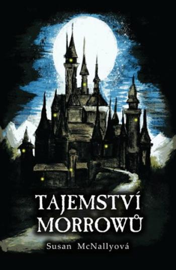 Tajemství Morrowů - McNallyová Susan