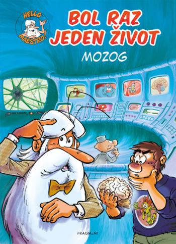 Bol raz jeden život - Mozog  - Jean-Charles Gaudin - e-kniha