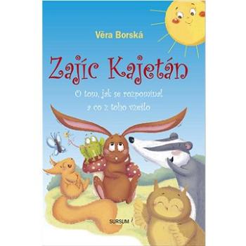 Zajíc Kajetán: O tom, jak se rozpomínal a co z toho vzešlo (978-80-7323-386-0)