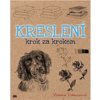 Kreslení krok za krokem (978-80-7413-534-7)