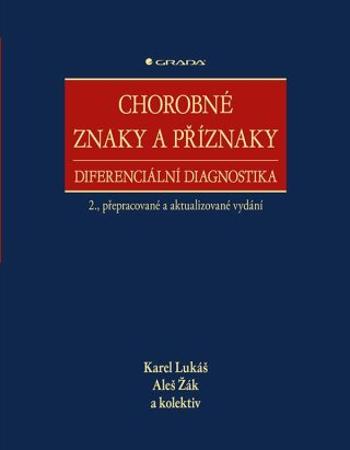 Chorobné znaky a příznaky - Aleš Žák, Karel Lukáš, kolektiv autorů - e-kniha