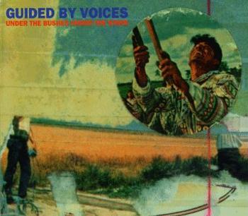 GUIDED BY VOICES: UNDER THE BUSHES UNDER LP
