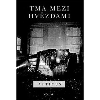 Tma mezi hvězdami (978-80-7617-586-0)