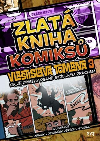 Zlatá kniha komiksů Vlastislava Tomana 3. - Vlastislav Toman