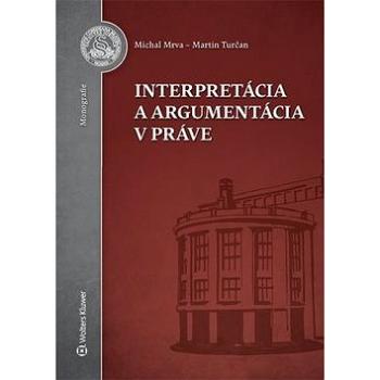 Interpretácia a argumentácia v práve (978-80-8168-390-9)