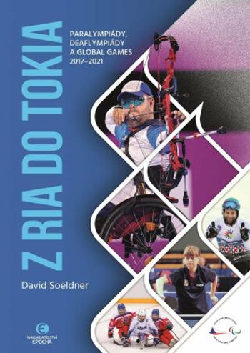 Z Ria do Tokia - Paralympiády, deaflympiády a Global Games 2017-2021 (Defekt) - David Soeldner