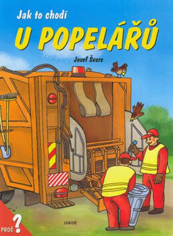 Jak to chodí u popelářů - leporelo - Dana Winklerová, Josef Švarc