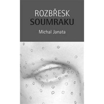 Rozbřesk soumraku (978-80-7530-147-5)