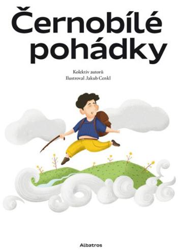 Černobílé pohádky - Zdeněk Svěrák, Ivona Březinová, Zuzana Pospíšilová, Petra Soukupová, Daniela Krolupperová, Peter Stoličný, Ivana Peroutková, Lenka