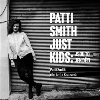 Just Kids: Jsou to jen děti ()