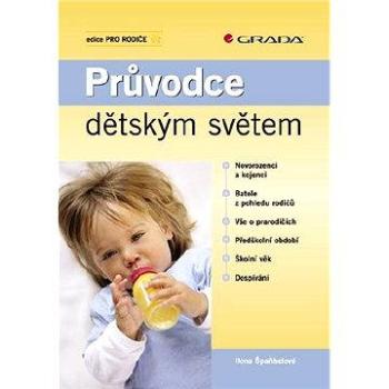 Průvodce dětským světem (978-80-247-1907-8)