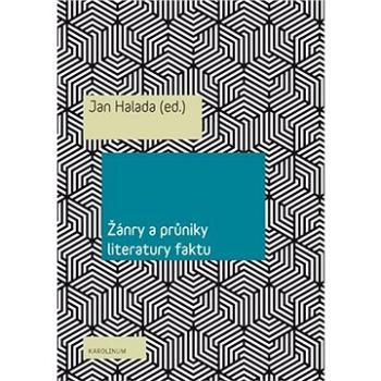 Žánry a průniky literatury faktu (9788024641492)