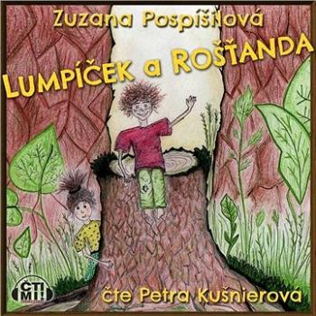 Lumpíček a Rošťanda ()