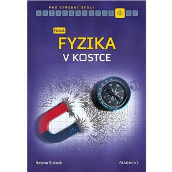 Nová fyzika v kostce pro střední školy (978-80-253-5233-5)